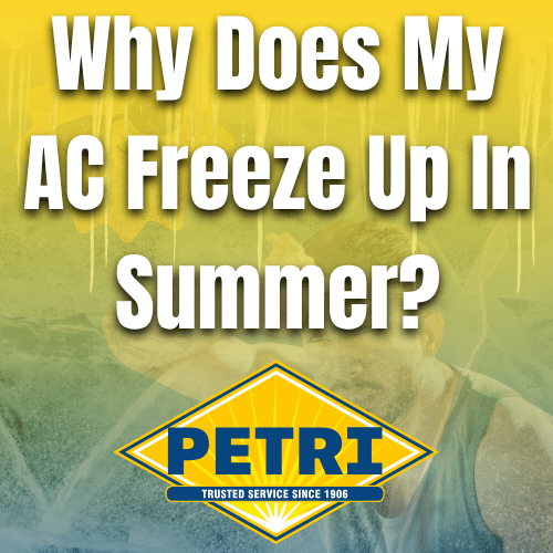 Why Does My AC Freeze Up In Summer? Petri Plumbing New York City